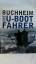 Lothar-Günther Buchheim: DIE U-BOOT-FAHR Lothar-Günther Buchheim: DIE U-BOOT-FAHR