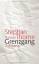 Stephan Thome: Grenzgang – Roman Stephan Thome: Grenzgang – Roman