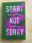 Anika Landsteiner: Sorry not sorry – Übe Anika Landsteiner: Sorry not sorry – Übe