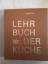 Eugen Pauli: Lehrbuch der Küche. Theorie