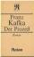 Franz Kafka: Der Prozess - Roman Franz Kafka: Der Prozess - Roman