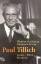 Werner Schüssler: Paul Tillich – Leben - Werner Schüssler: Paul Tillich – Leben -