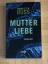 Rebecca Russ: Mutterliebe Rebecca Russ: Mutterliebe