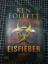 Ken Follett: Eisfieber – Roman Ken Follett: Eisfieber – Roman
