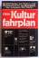Werner Stein: Kulturfahrplan