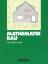Karl Heinz Tribbensee: Mathematik Bau - Karl Heinz Tribbensee: Mathematik Bau -