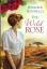 Jennifer Donnelly: Die Wildrose Jennifer Donnelly: Die Wildrose