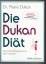 Pierre Dukan: Die Dukan Diät – Das Schla Pierre Dukan: Die Dukan Diät – Das Schla