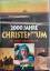 Leo Strohm: 2000 Jahre Christentum – Ein