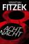 Sebastian Fitzek: AchtNacht - Thriller Sebastian Fitzek: AchtNacht - Thriller