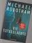 Michael Robotham: Die Totgeglaubte (Have