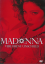Bradford May: Madonna - Verlorene Unschu