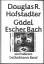 Douglas R Hofstadter: Gödel, Escher, Bac