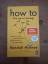 Randall Munroe: How to - : absurde, wirk