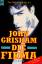 John Grisham: Die Firma – Roman