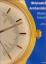 Gisbert L. Brunner: Armbanduhren - Wrist