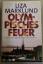 Liza Marklund: Olympisches Feuer – Roman