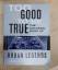 Harold Brunvand, Jan: Too Good to Be Tru Harold Brunvand, Jan: Too Good to Be Tru