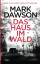 Mark Dawson: Das Haus im Wald (Atticus P Mark Dawson: Das Haus im Wald (Atticus P