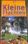 Monika Schiffer: Kleine Fluchten – Gehei