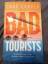 Caro Carver: Bad Tourists – Sie sind gut