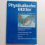 E. Dreisigacker, C. Heinisch: Physikalis E. Dreisigacker, C. Heinisch: Physikalis