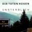 Toten Hosen: Die Toten Hosen - Unsterbli Toten Hosen: Die Toten Hosen - Unsterbli