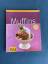 Christa Schmedes: Muffins Christa Schmedes: Muffins