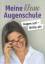 Isolde Schraufstetter: Meine kleine Auge