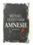 Michael Robotham: Amnesie – Psychothrill Michael Robotham: Amnesie – Psychothrill