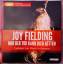 Joy Fielding: Nur der Tod kann dich rett