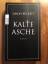 Simon Beckett: Kalte Asche Simon Beckett: Kalte Asche