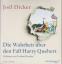 Joël Dicker: Die Wahrheit über den Fall 