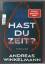 Andreas Winkelmann: Hast du Zeit?