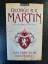 George R.R. Martin: Das Lied von Eis und George R.R. Martin: Das Lied von Eis und