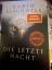 Karin Slaughter: Die letzte Nacht - Thri Karin Slaughter: Die letzte Nacht - Thri