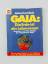 James E. Lovelock: Gaia - die Erde ist e
