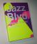 Niklaus Troxler: Jazz Blvd. - Niklaus Tr Niklaus Troxler: Jazz Blvd. - Niklaus Tr