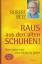 Robert Betz: Raus aus den alten Schuhen!