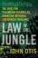 John Otis: Law of the Jungle