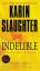 Karin Slaughter: Indelible