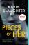 Karin Slaughter: Pieces of Her