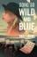 Paul Lisicky: Song So Wild and Blue