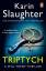 Karin Slaughter: Triptych