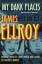 James Ellroy: My Dark Places