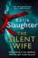 Karin Slaughter: The Silent Wife