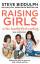 Steve Biddulph: Raising Girls in the 21s