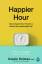 Cassie Holmes: Happier Hour