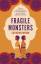 Catherine Menon: Fragile Monsters