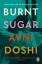 Avni Doshi: Burnt Sugar